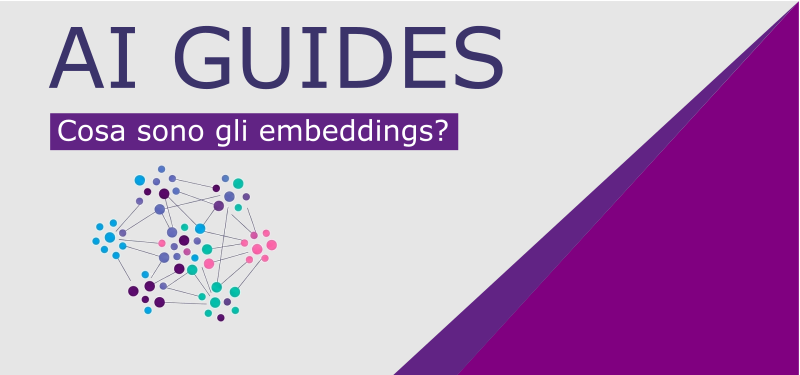 Cosa sono gli embeddings?